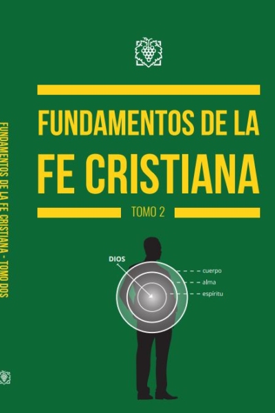 Fundamentos De La Fe Cristiana T2
