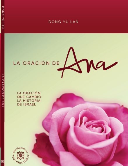 La Oración De Ana - La Oración Que Cambió La Historia De Israel