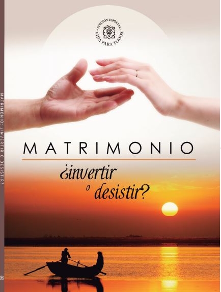 Matrimonio: ¿Invertir o Desistir?