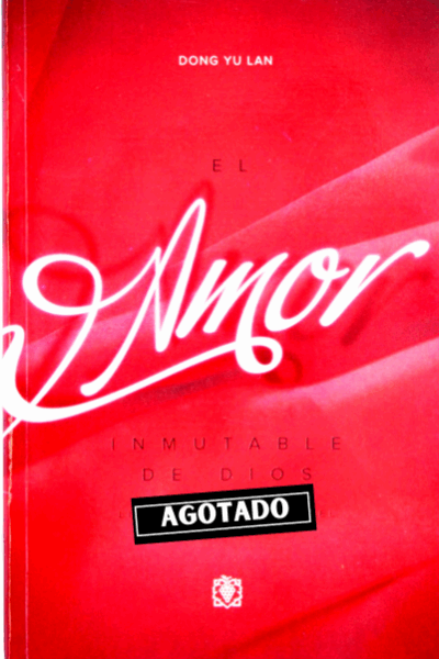 El Amor Inmutable De Dios