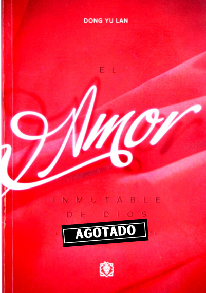 El Amor Inmutable De Dios