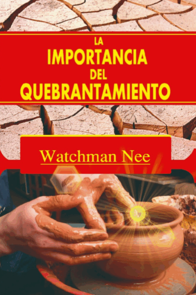 La Importancia Del Quebrantamiento