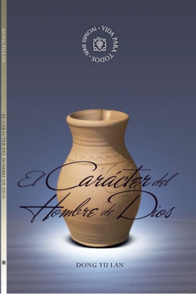 El Carácter Del Hombre De Dios