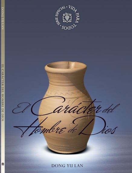 El Carácter Del Hombre De Dios