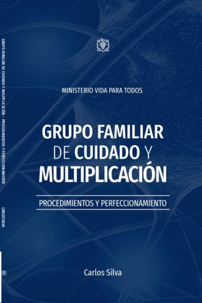 Grupo Familiar De Cuidado Y Multiplicación