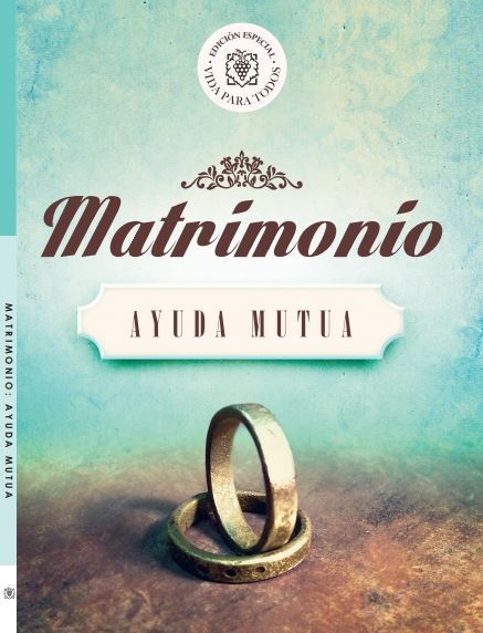 Matrimonio: Ayuda Mutua