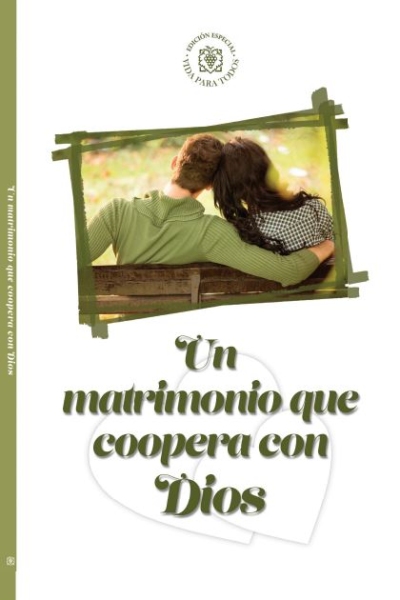 Un Matrimonio que Coopera con Dios
