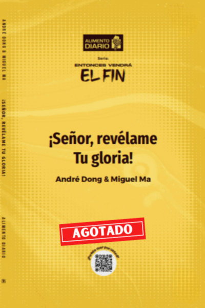 Alimento Diario - ¡Señor Revélame Tu Gloria!