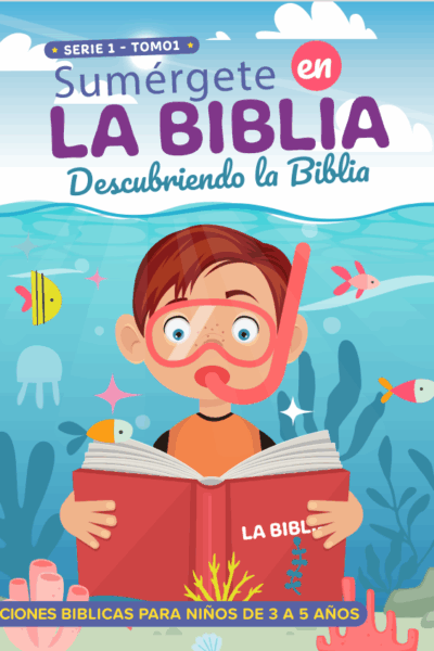 Sumergete En La Biblia - Serie 1- Tomo 1 Decubriendo La Biblia