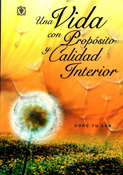 Una Vida Con Propósito Y Calidad De Vida Interior