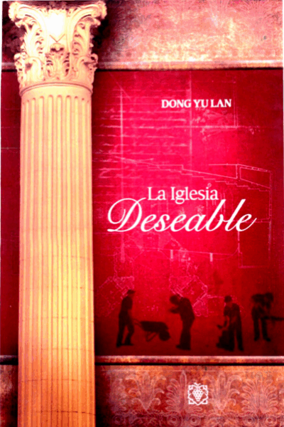 La Iglesia Deseable