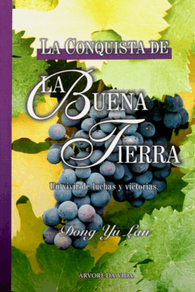 La Conquista De La Buena Tierra