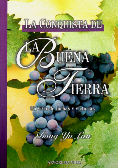 La Conquista De La Buena Tierra