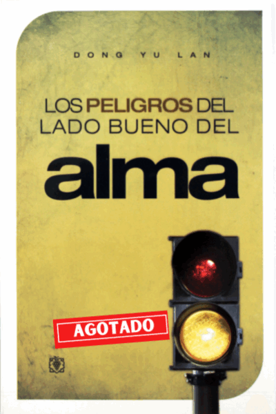 Los Peligros Del Lado Bueno Del Alma