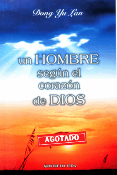 Un Hombre Según El Corazón De Dios