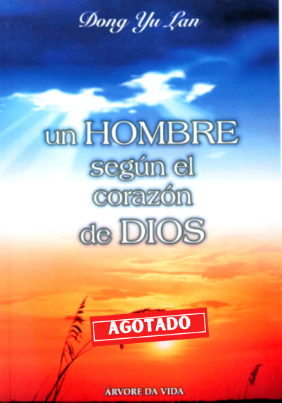 Un Hombre Según El Corazón De Dios