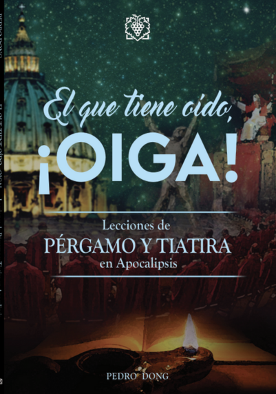 El que tiene Oído ¡OIGA! Lecciones de PÉGAMO Y TIATIRA en Apocalipsis