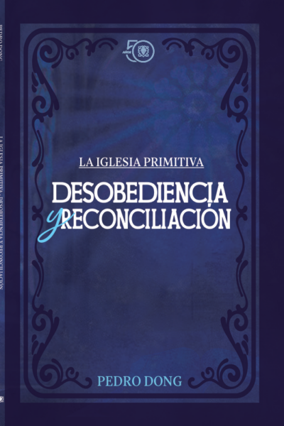La iglesia primitiva: desobediencia y reconciliación L2